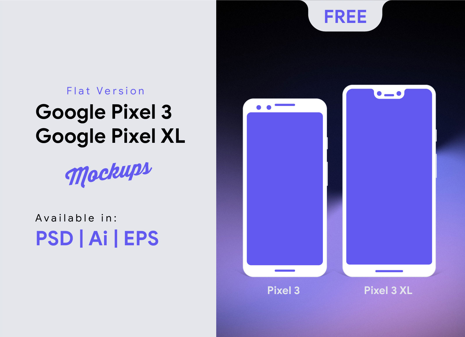 Free-Google-Pixel-3-&-Google-Pixel-3-XL-Mockup-PSD-Sketch-XD-Ai-EPS- (2)