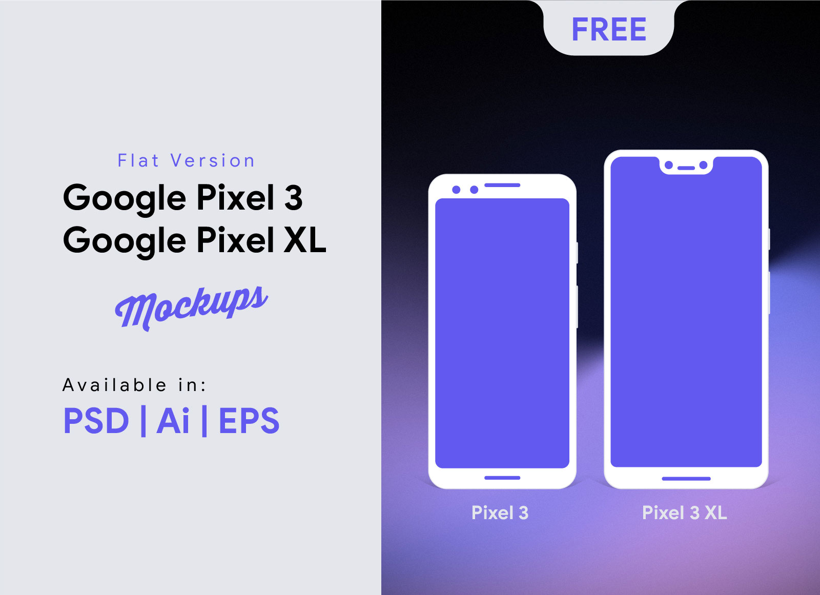 Download Free Google Pixel 3 Pixel 3 Xl Mockup Psd Sketch Ai Xd Eps Formats Good Mockups